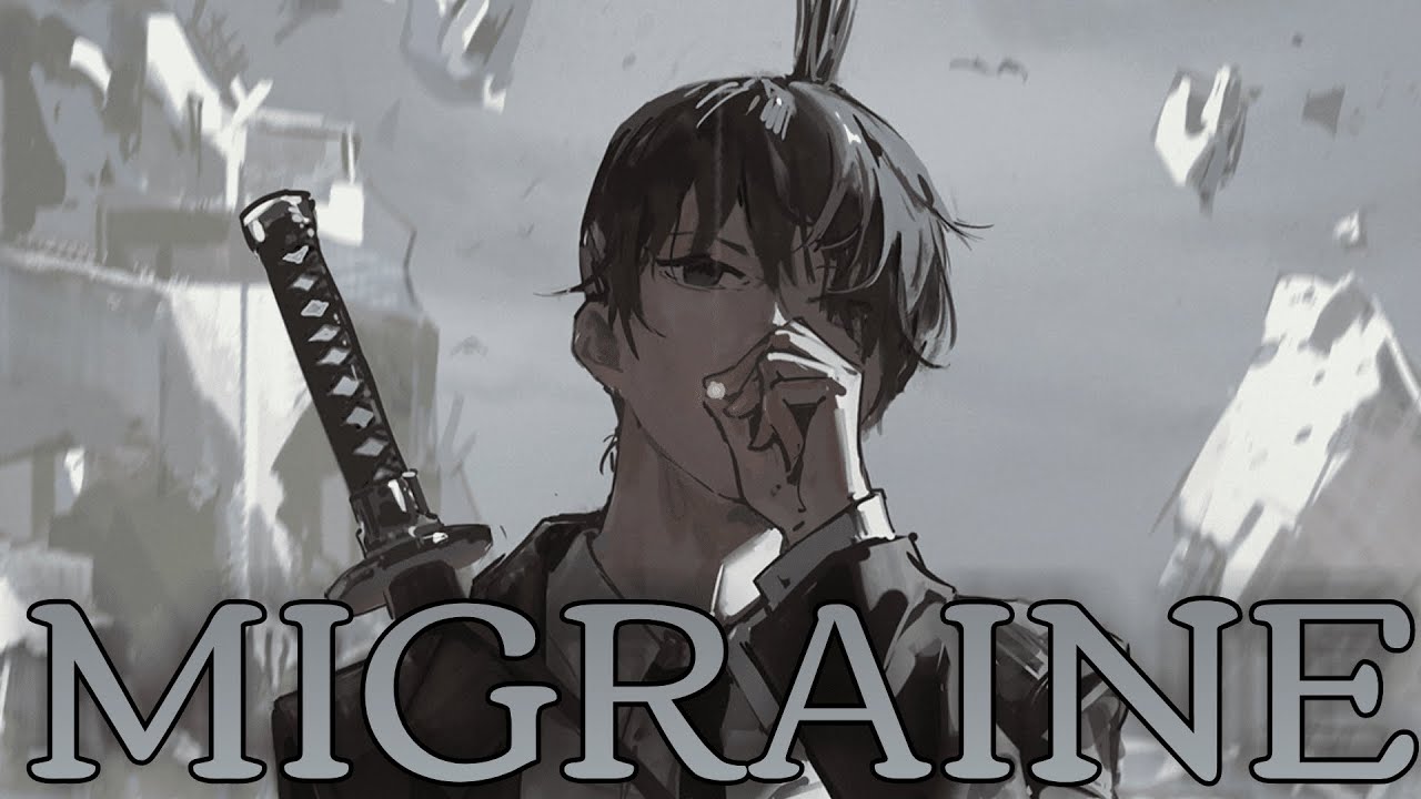 「 Nightcore 」- Migraine (BoyWithUke) // lyrics