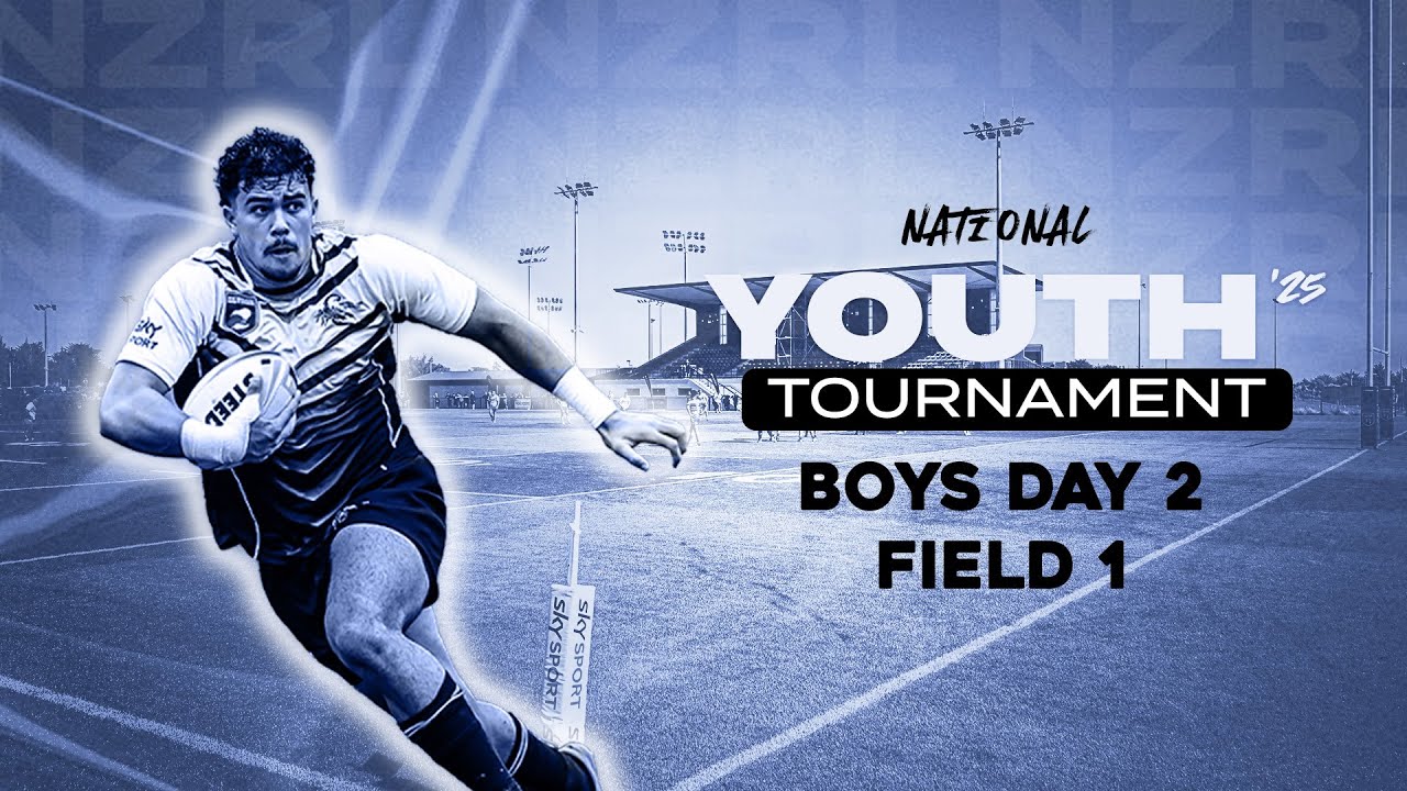 NZRL National Youth Tournament - Boys | Day 2 - Field 1 LIVE