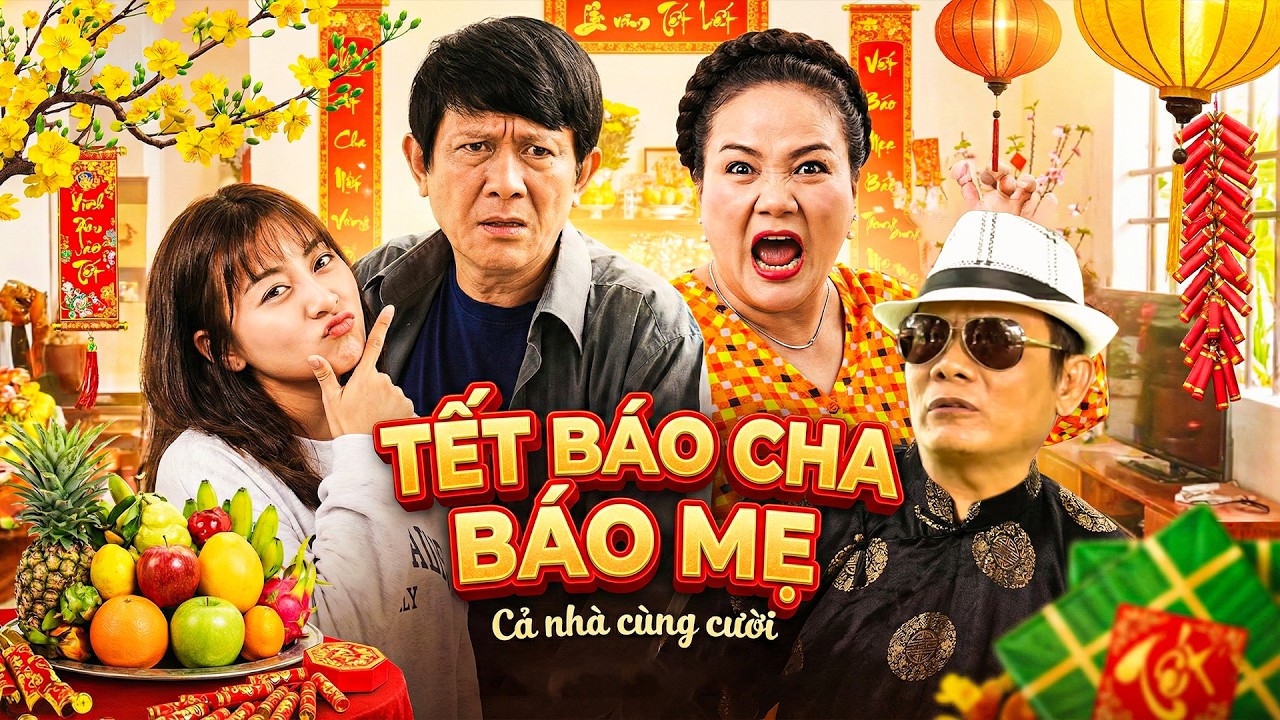 TẾT BÁO CHA BÁO MẸ | Phim Hài Tết Việt Nam 2026 | Phim Hài Tết Mới 2026 | Phim Việt AMC