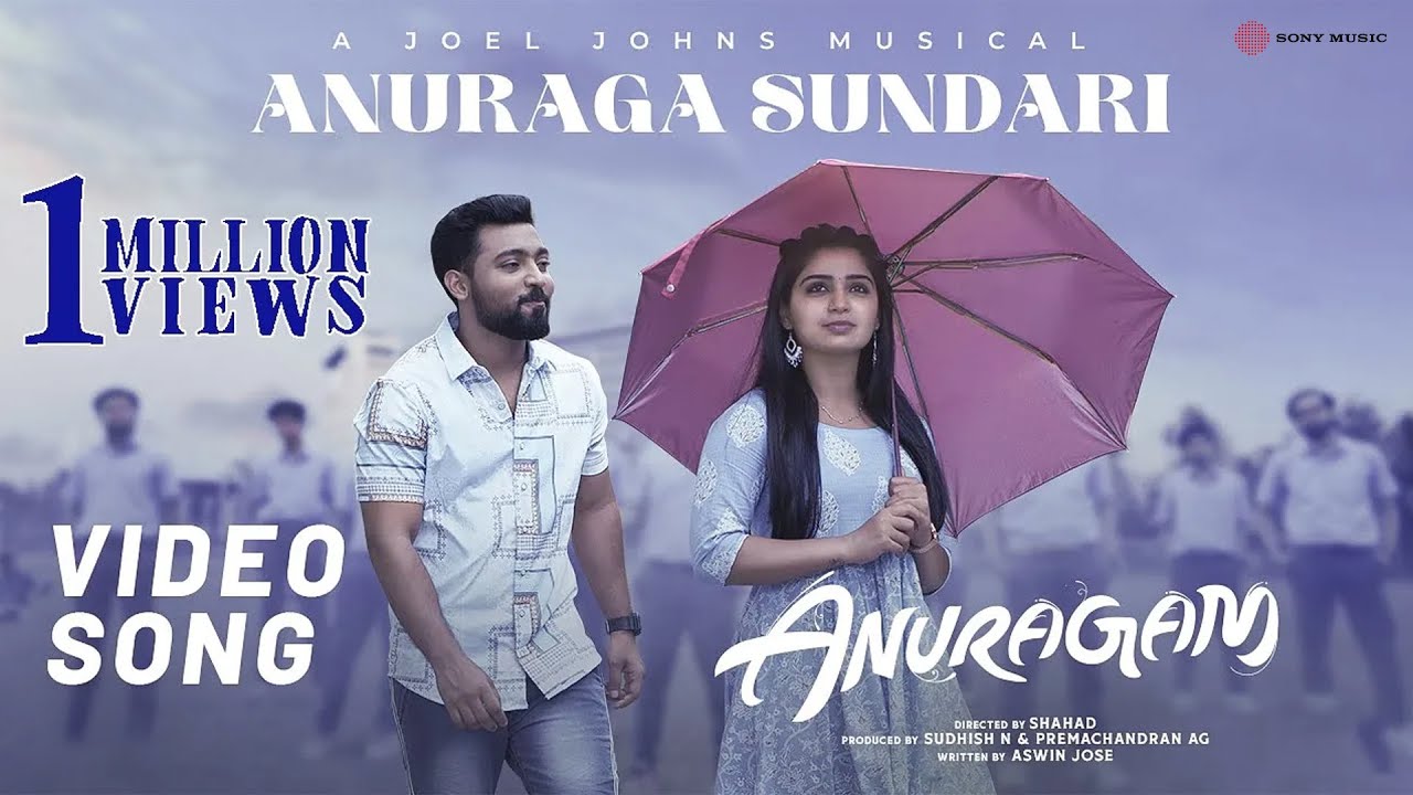 Anuraga Sundhari | Video Song | Anuragam Movie | Aswin Jose | Shahad | Joel Johns | Kapil Kapilan