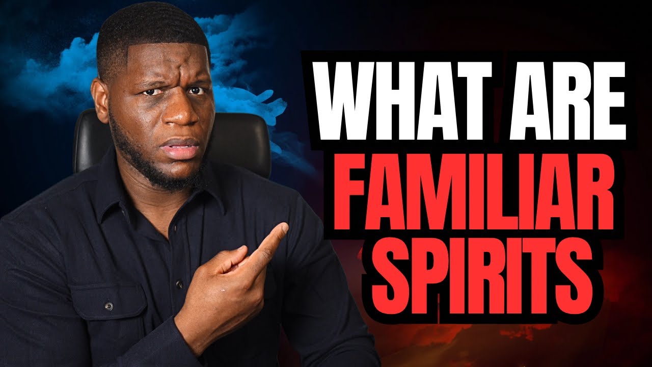Familiar Spirits EXPOSED: What They Are & How They Deceive Christians!