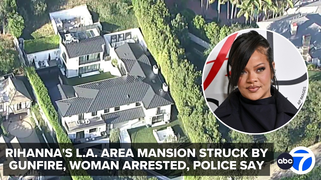 Rihanna's LA area mansion struck by gunfire while singer was home: Sources