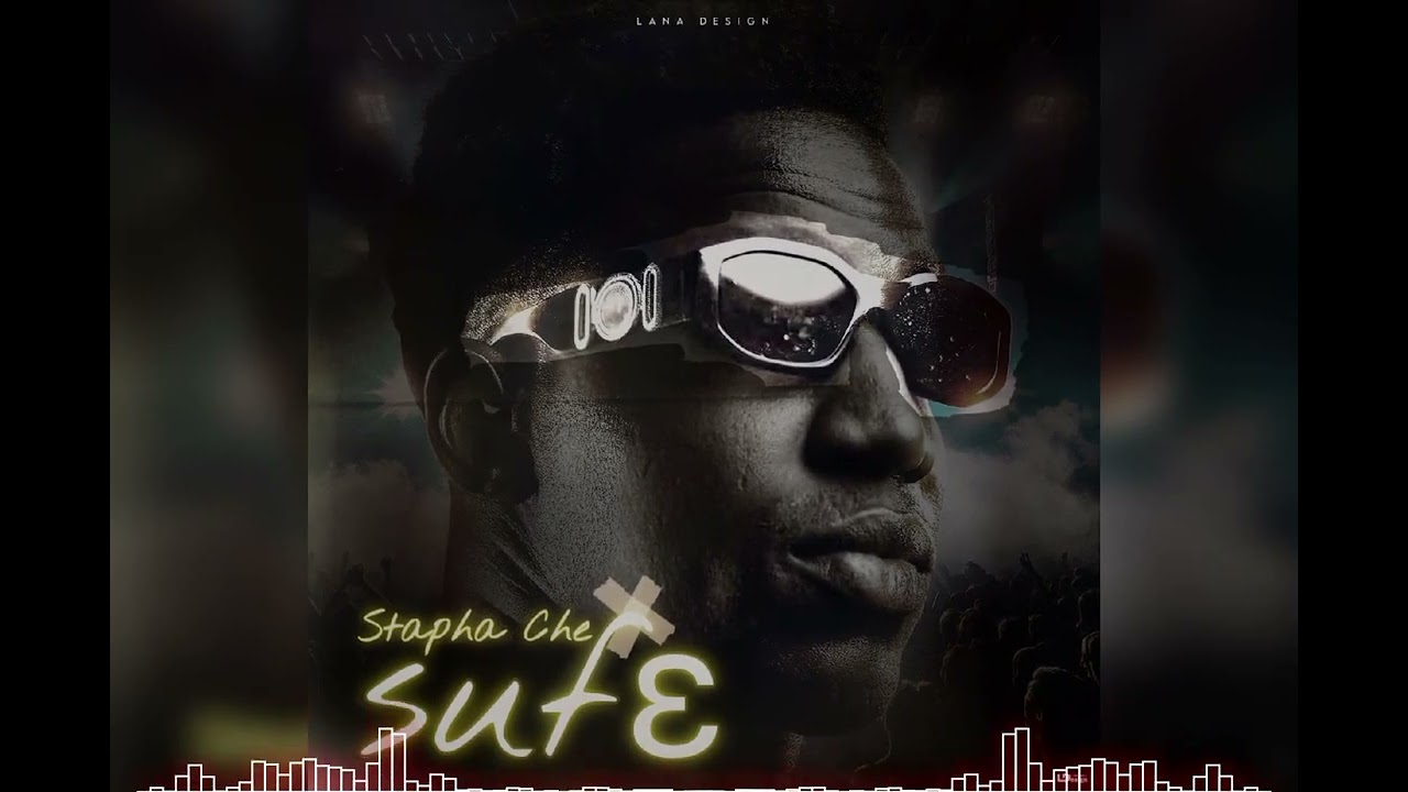 STAPHA CHE - SUFÈ