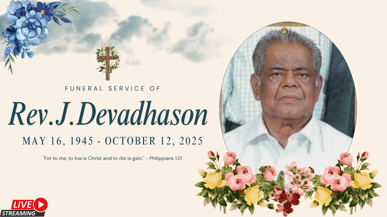 Rev.J.தேவதாசன் மகிமையின் நல்லடக்க ஆராதனை || FUNERAL SERVICE OF REV.J.DEVADHASON
