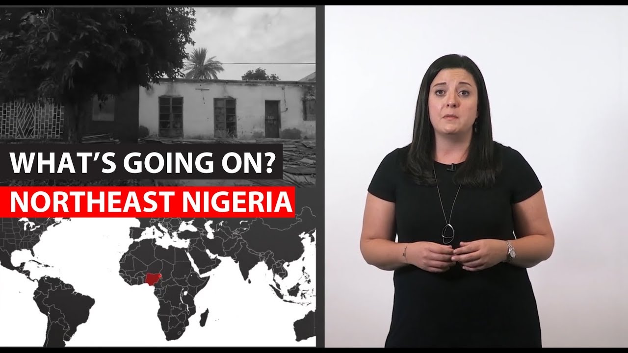 NORTHEAST NIGERIA | What's going on?