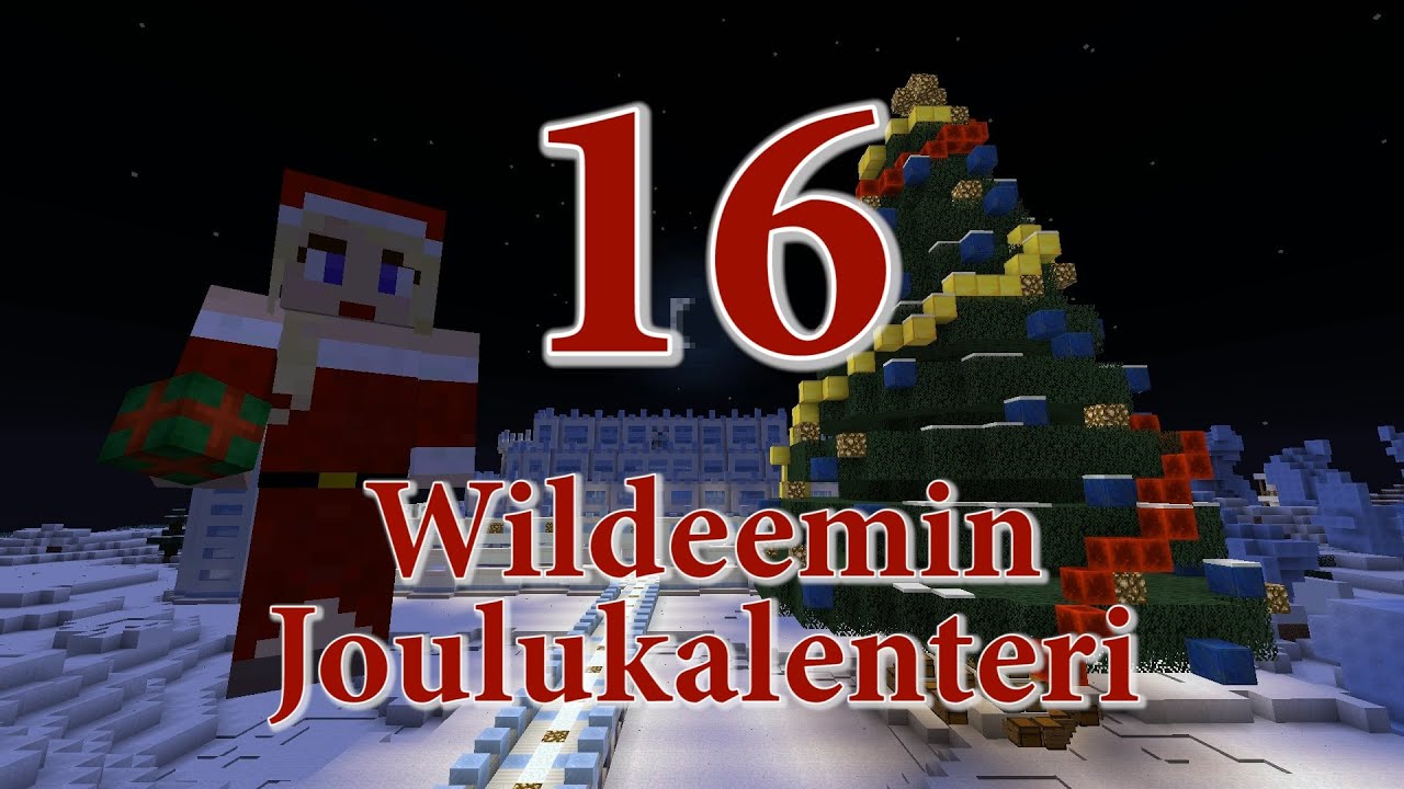 Wildeemin Joulukalenteri - Ep16