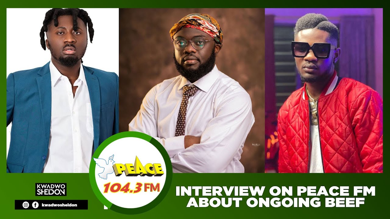 Spoke To Peace Fm’s Kwasi Aboagye About The Lyrical Joe/Amerado Beef