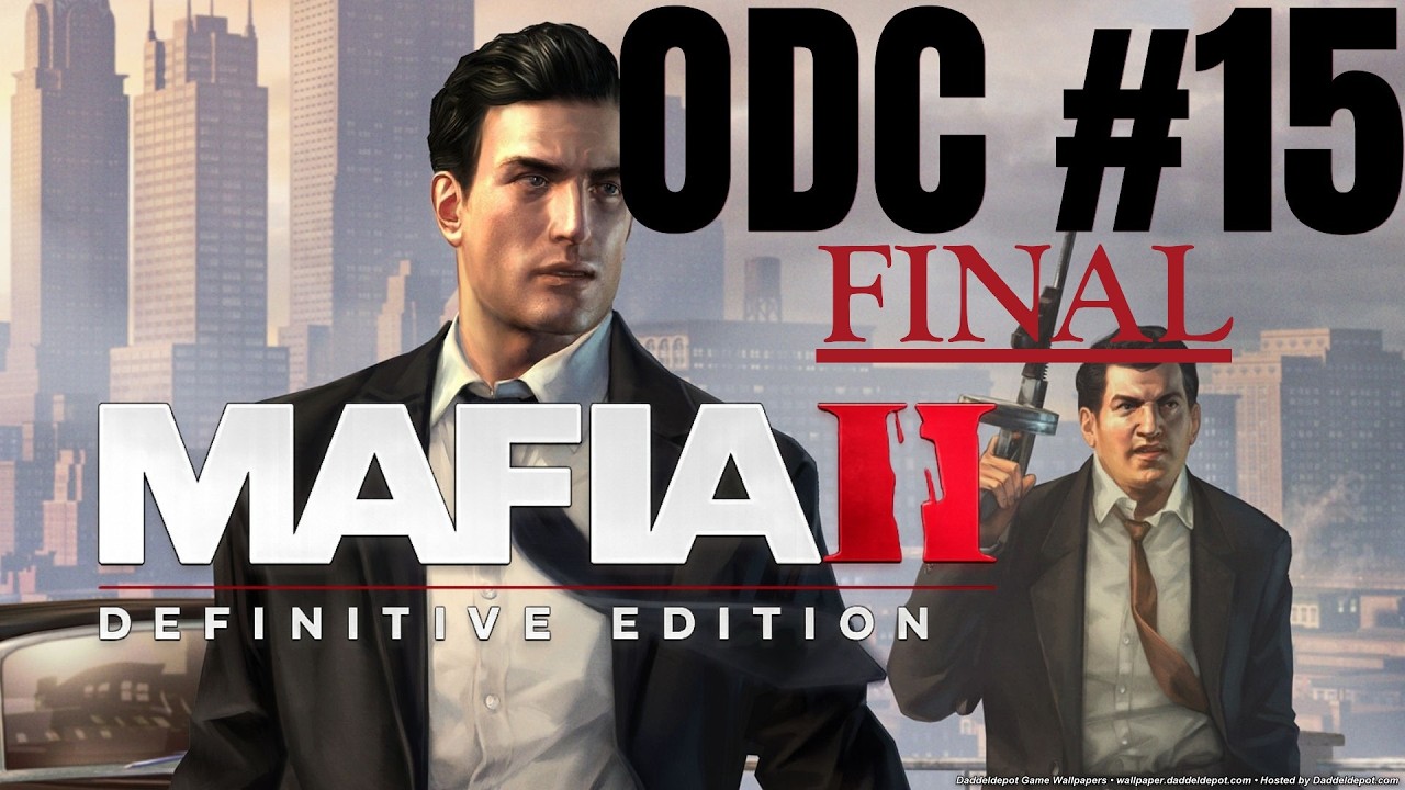 Mafia 2 Edycja ostateczna (#15) Czas na FINAŁ