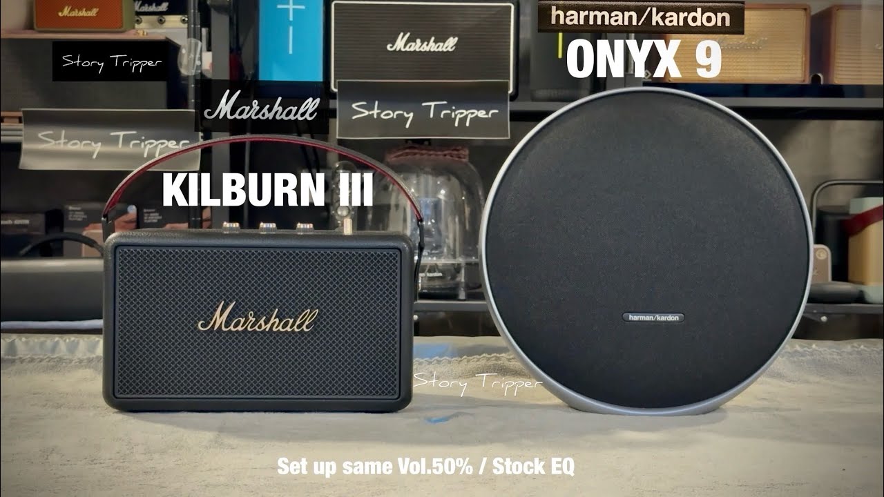 Marshall Kilburn III vs Harman Kardon Onyx 9