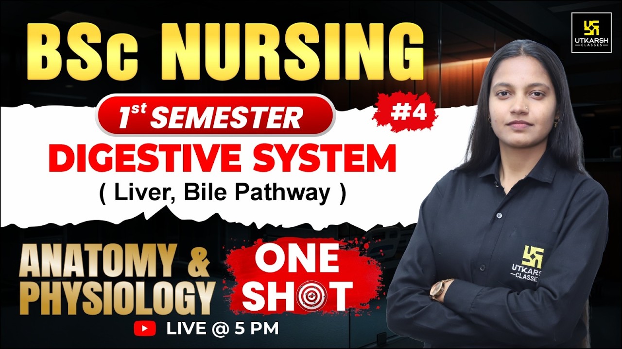 Digestive System Part - 4 | Anatomy & Physiology | BSc Nursing 1st Semester | Akansha Mam | Utkarsh