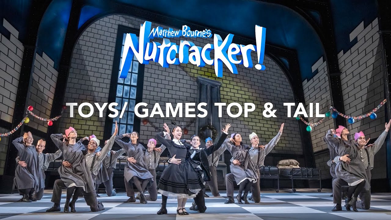 Nutcracker! | 'Toys/Games' (Top and Tail) | Learn the Choreography