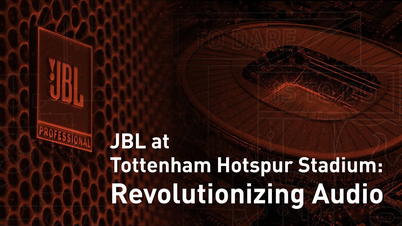 Case Study | Tottenham Hotspur Stadium | JBL Pro, Crown, Soundcraft Installed Audio | United Kingdom