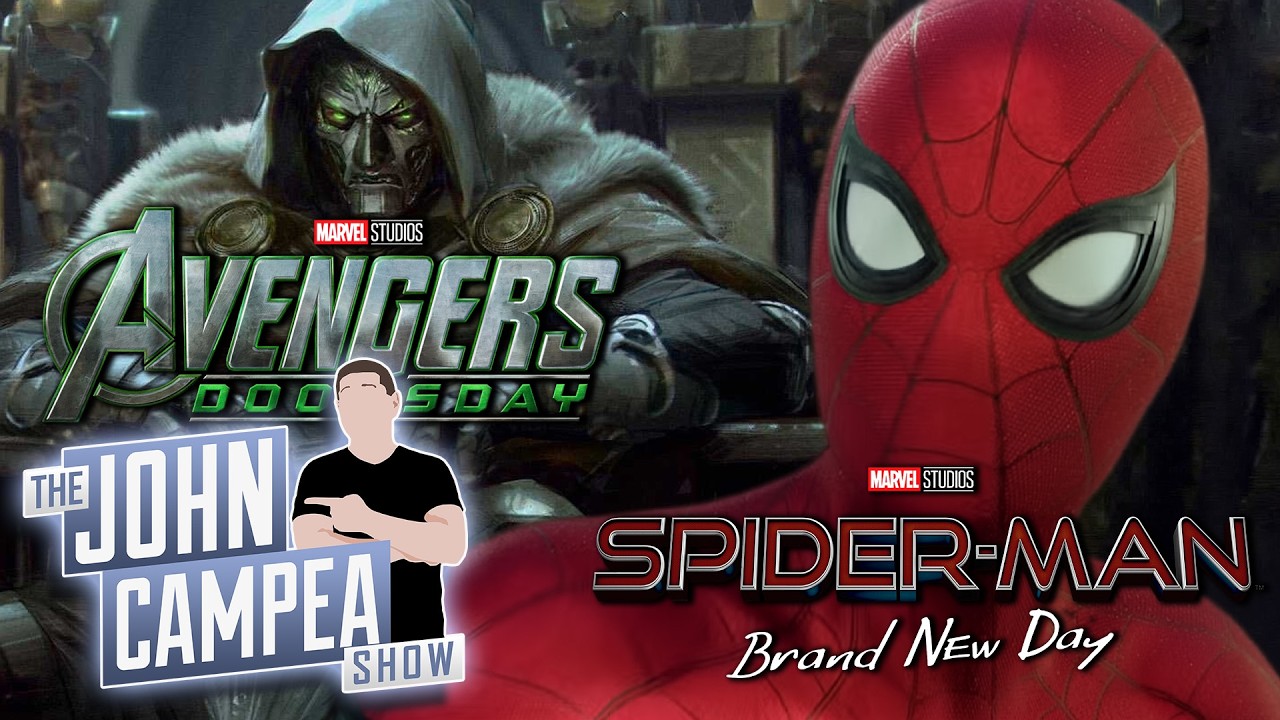 Spider-Man Doomsday: Marvel May Have TWO $2 Billion Films This Year - John Campea Show