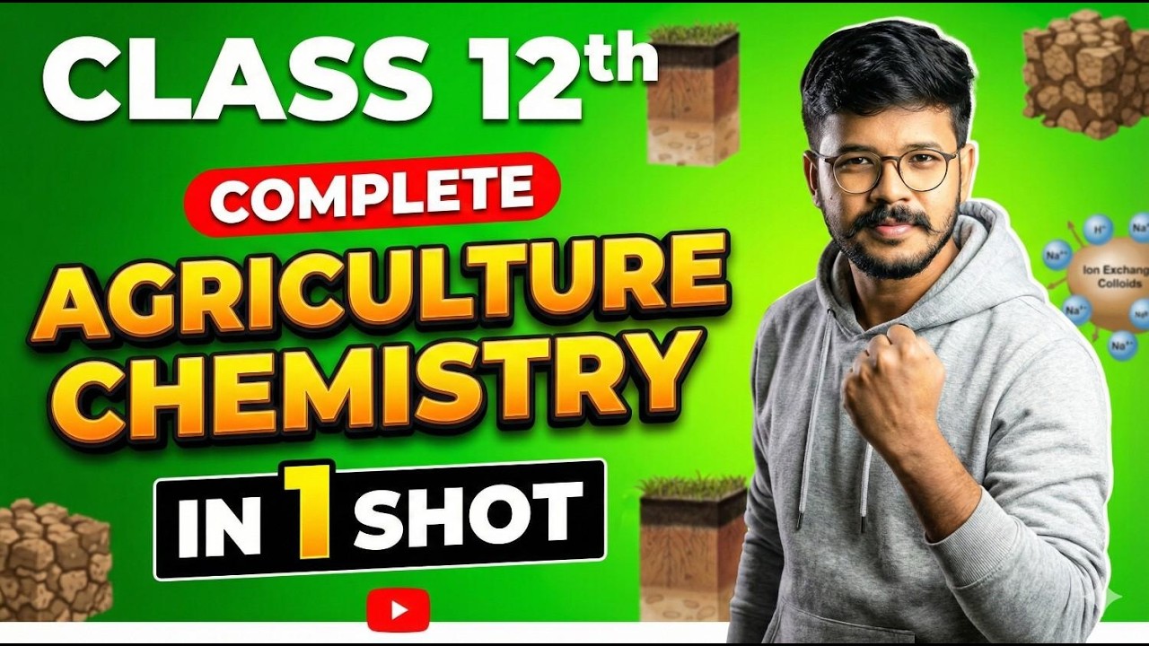 Class 12 Agriculture Chemistry Complete Syllabus | One Shot Revision | Agrizone Classes Bikaner