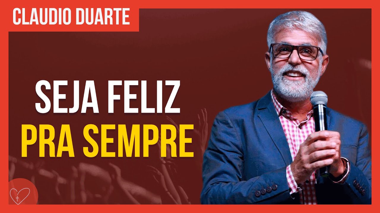 Cláudio Duarte | O segredo da felicidade