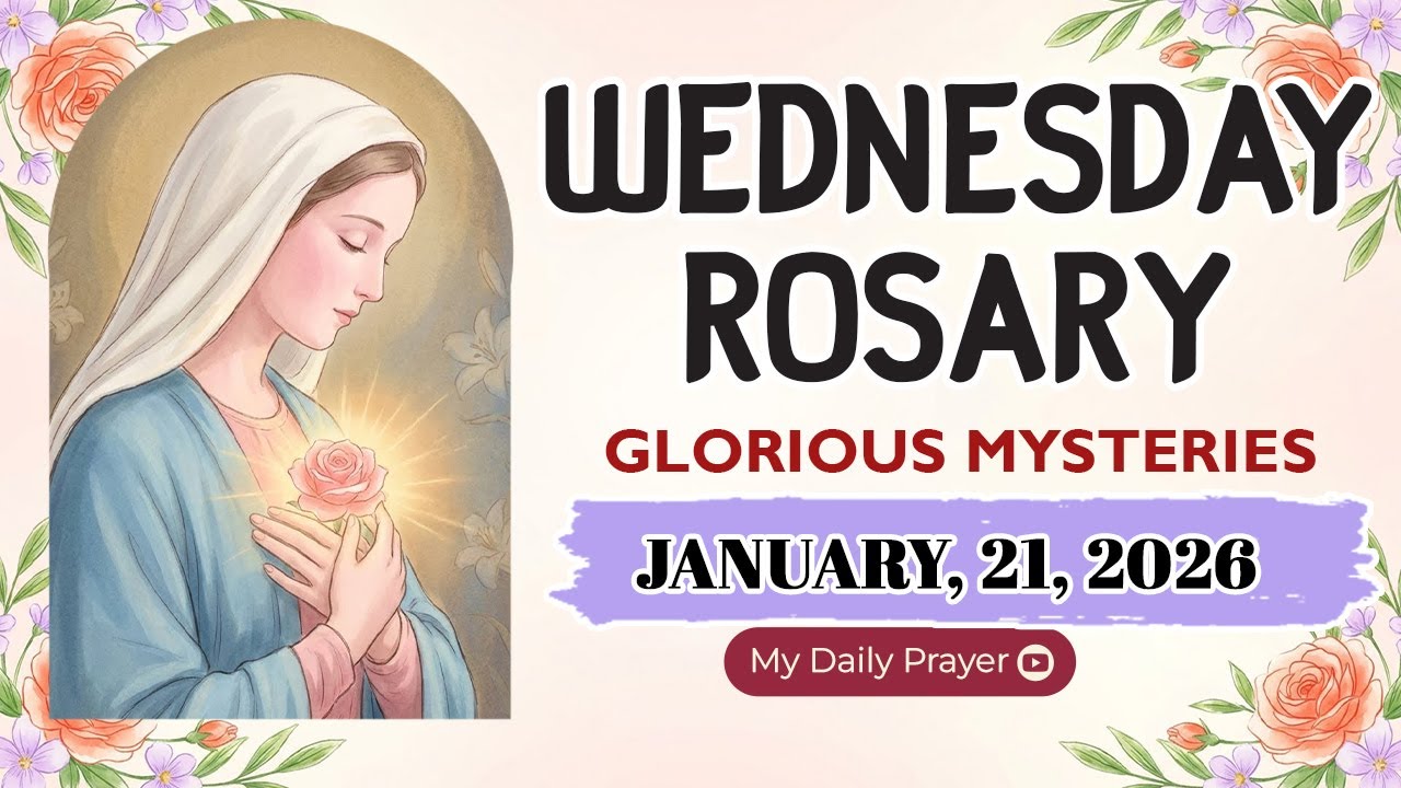 ROSARY WEDNESDAY: GLORIOUS MYSTERIES 🔴JANUARY 21 2026🌹RECOVERY FROM ANXIETY