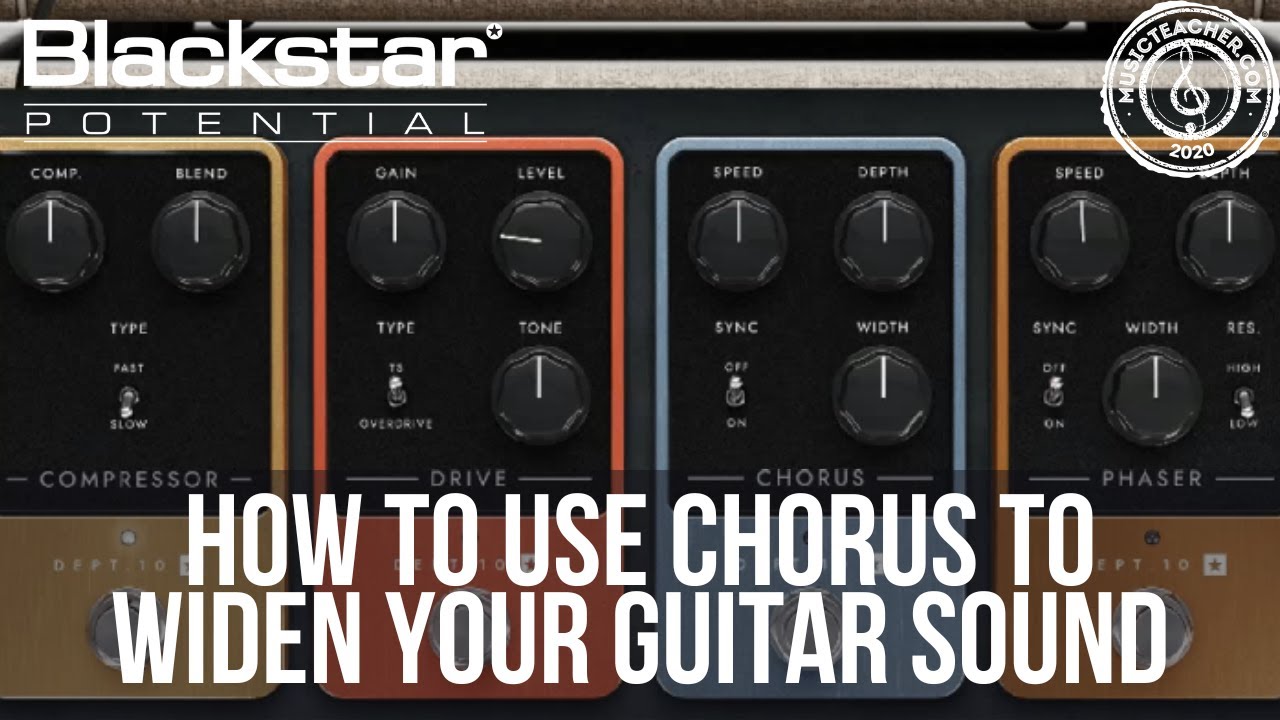 How to Use Chorus to Widen Your Guitar Sound | Blackstar Potential Lessons
