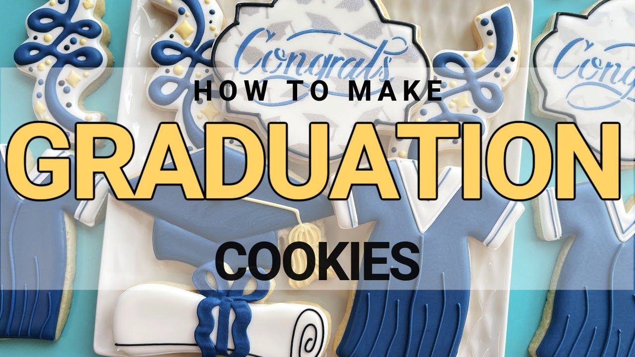 How to Make Graduation Cookies