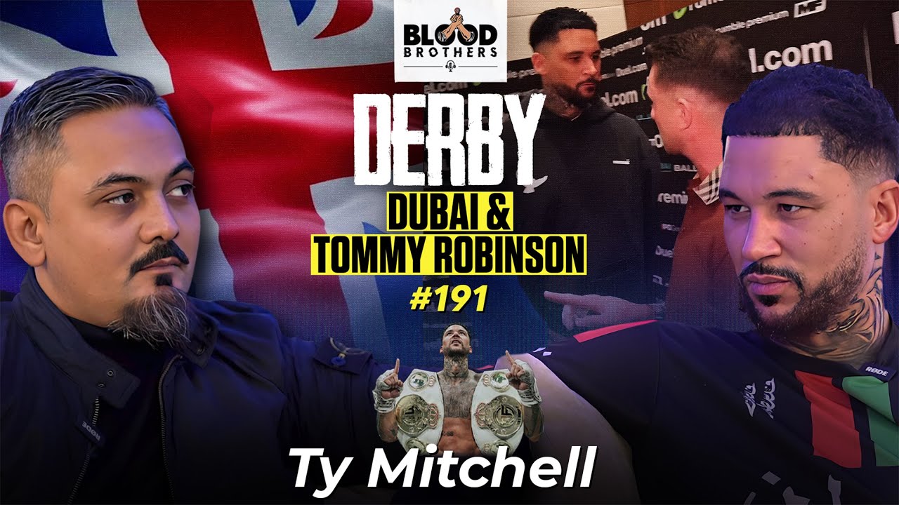 Ty Mitchell | Derby, Dubai, Tommy Robinson, Manslaughter & Finding Islam | BB #191