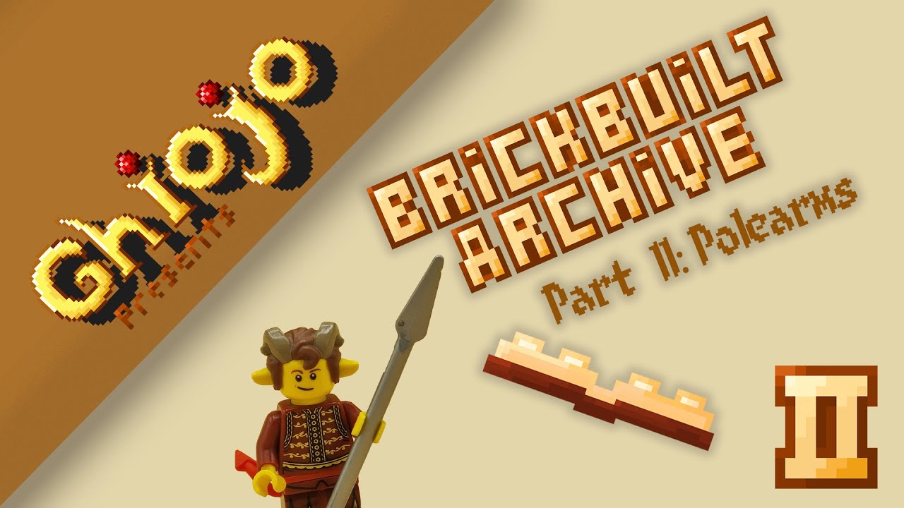 Brickbuilt Archive | Part II: Polearms