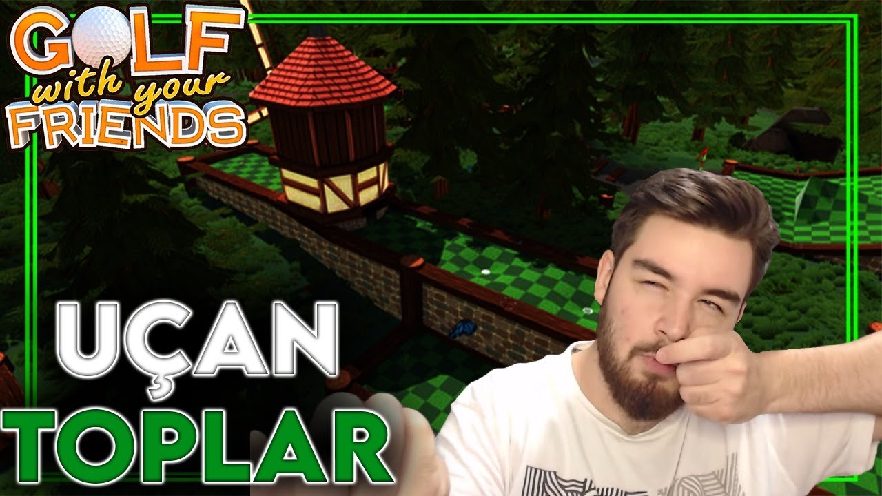 UÇAN TOPLAR | Golf With Your Friends W/ @Bilalfa