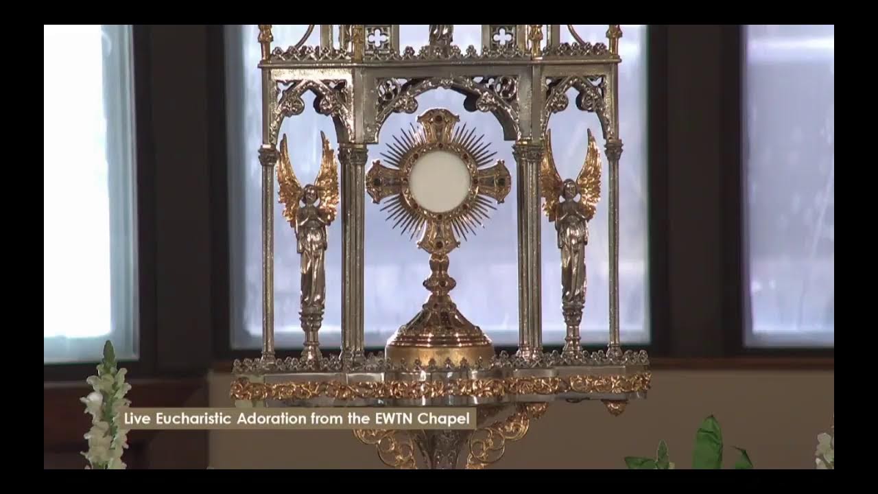 Eucharistic Adoration on EWTN