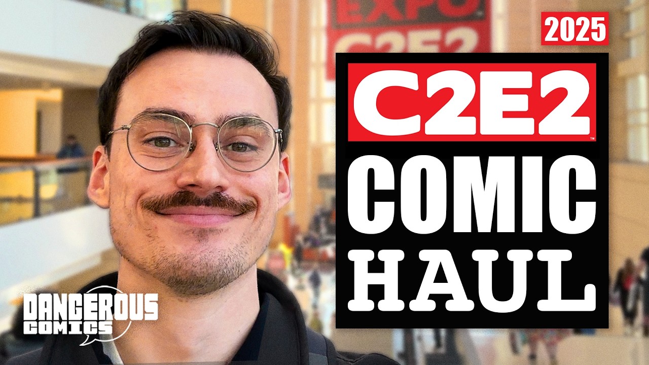 C2E2 2025 – Comic Haul & Artist Alley Picks