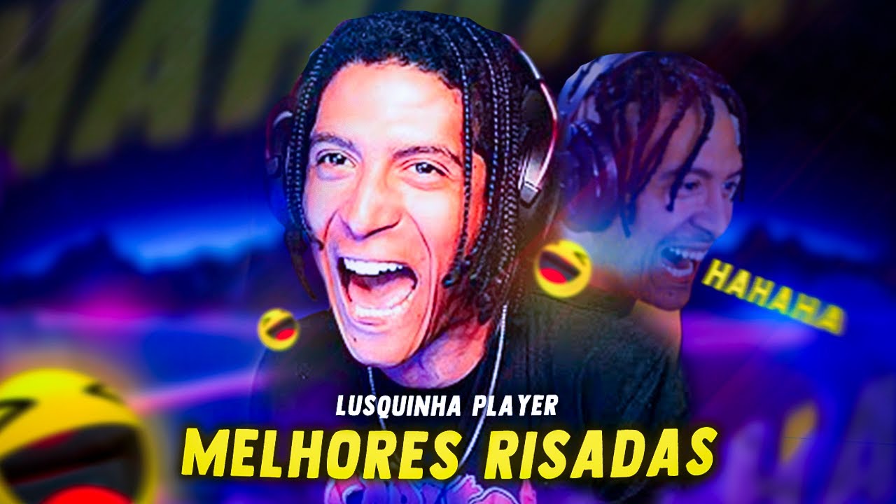 As melhores risadas do lusquinha player