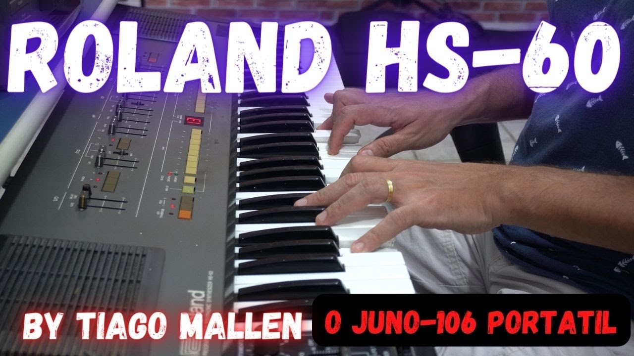 ROLAND HS-60 (JUNO 106 PORTATIL) ANO : 1985 (FACTORY SOUNDS) by TIAGO MALLEN #rolandjuno106 #hs60