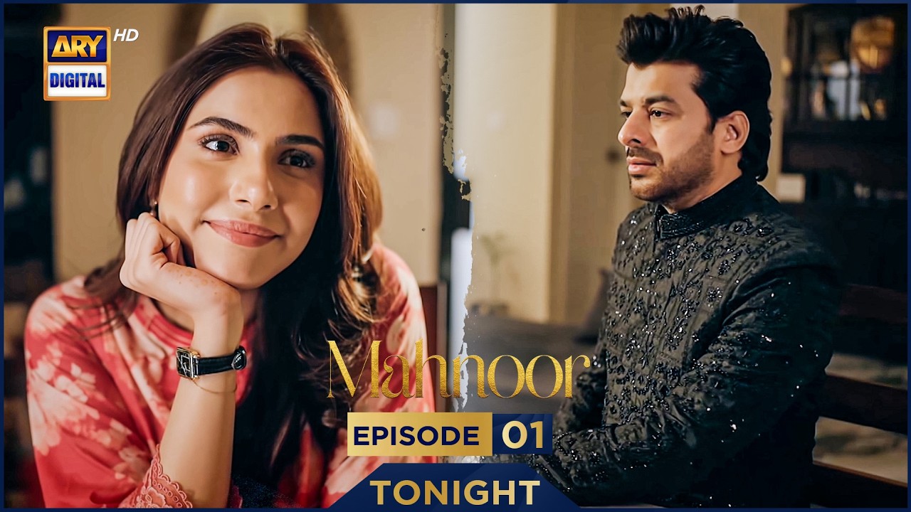 Mahnoor Episode 1 | Starting Tonight at 9:00 PM | Humayoun Ashraf | Khadija Saleem | ARY Digital