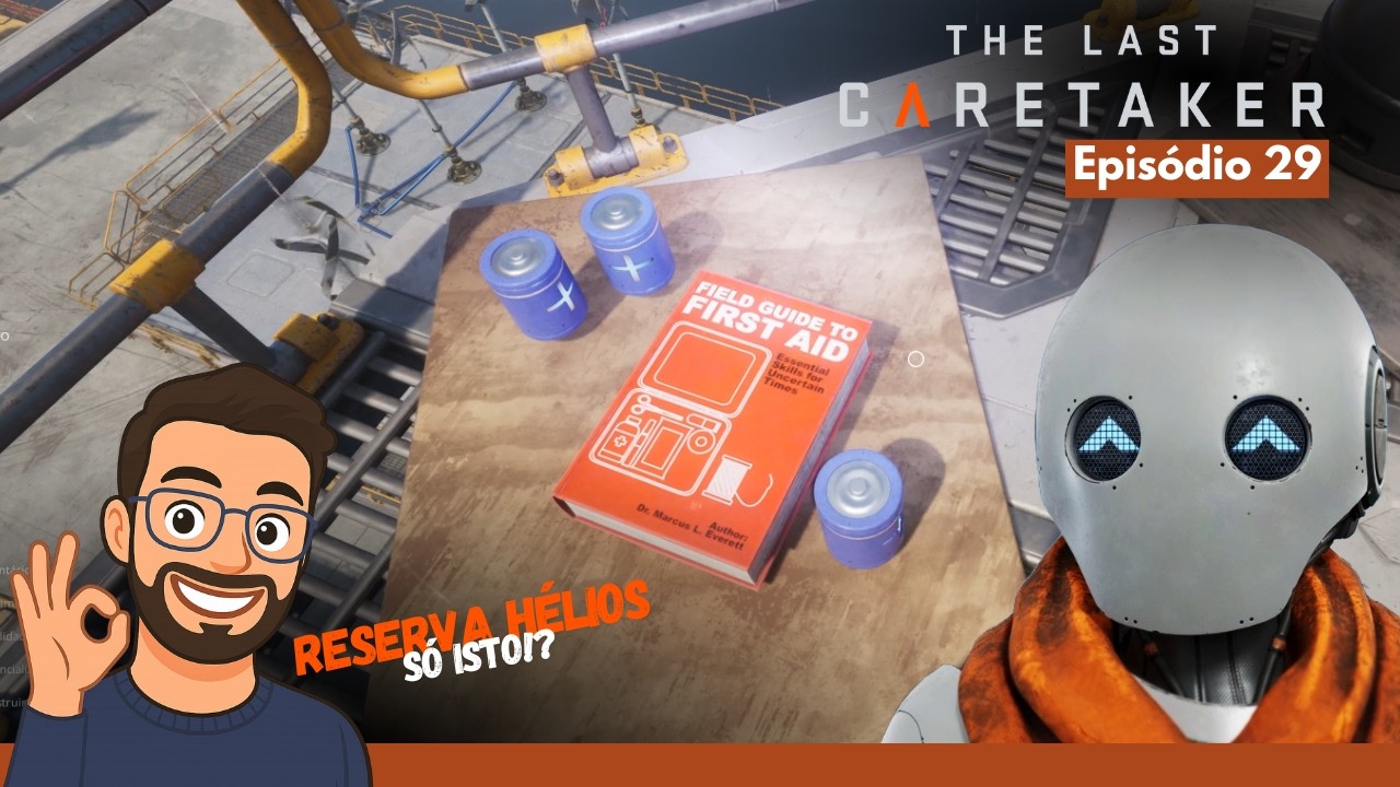 THE LAST CARETAKER #29 - RESERVA HÉLIOS: LYRA