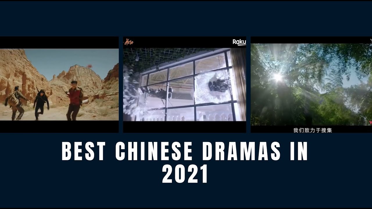 Best Chinese Dramas in 2021