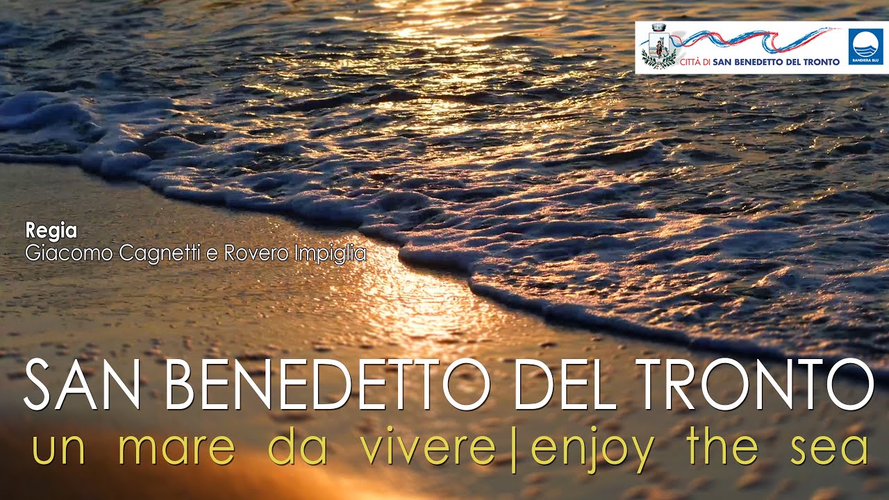 San Benedetto del Tronto | Un Mare da Vivere - Director's cut