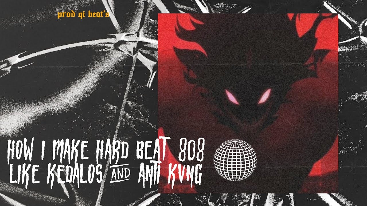 HOW I MAKE HARD BEAT 808 LIKE  KEDALOS & ANTI KVNG (PROD QI BEAT'S) 😈
