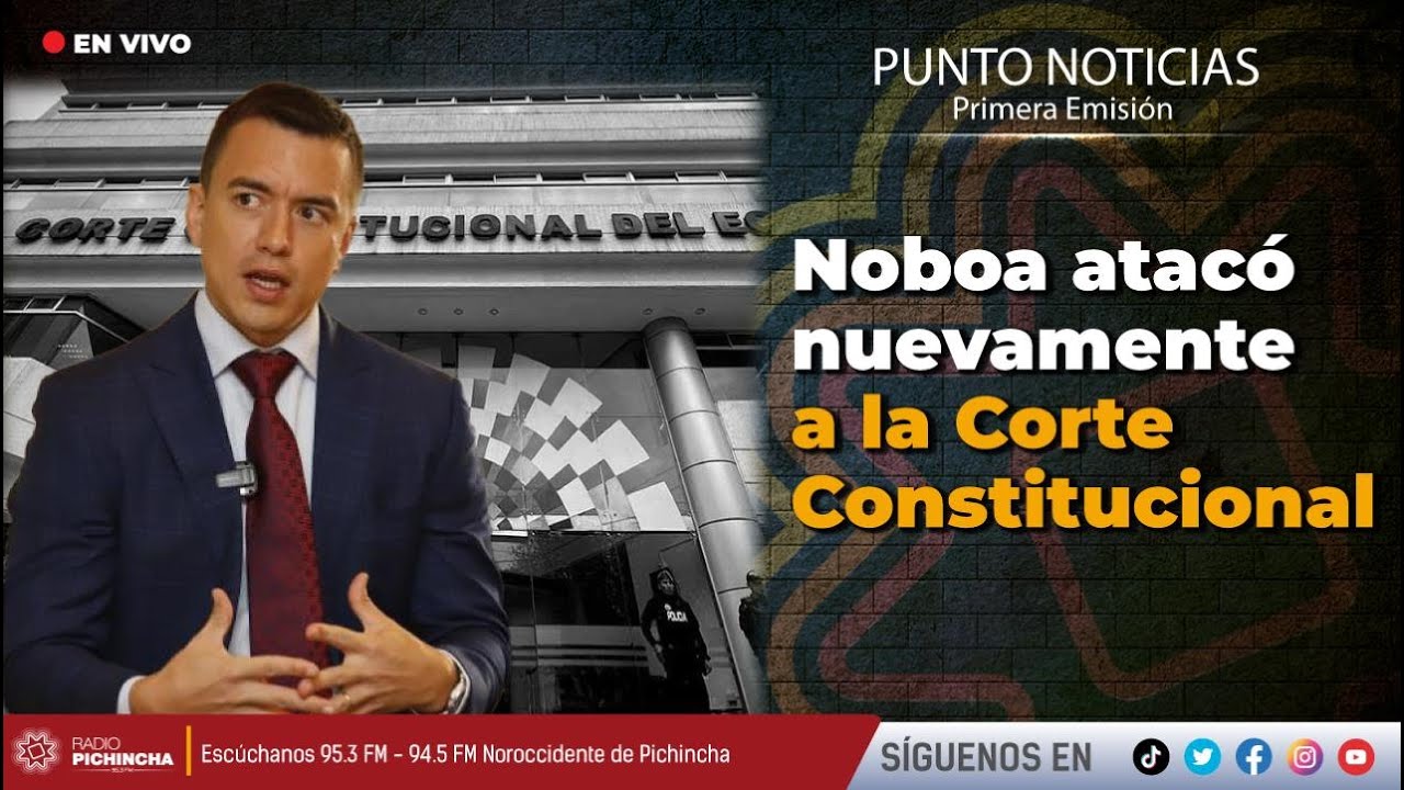 🔴 #EnVIVO | Noboa atac&oacute; nuevamente a la Corte Constitucional