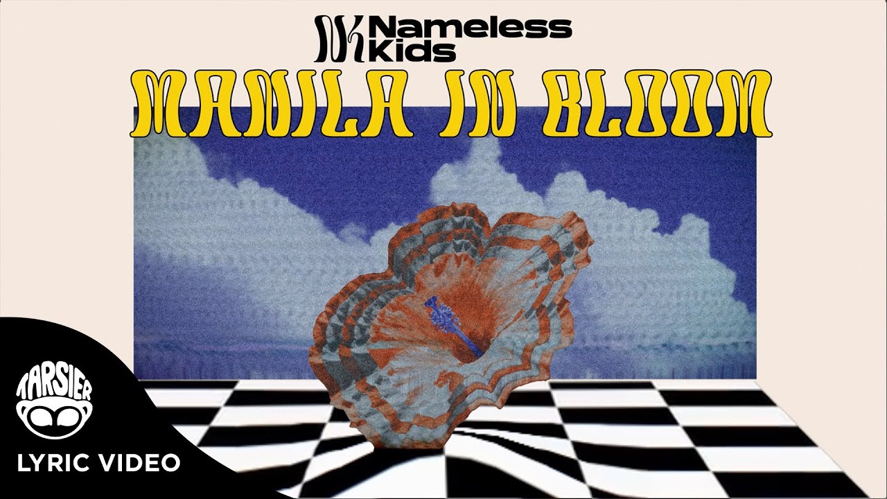 Nameless Kids - Manila in Bloom (Official Lyric Video)