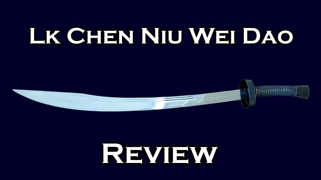 LK Chen Niu Wei Dao Sword Review
