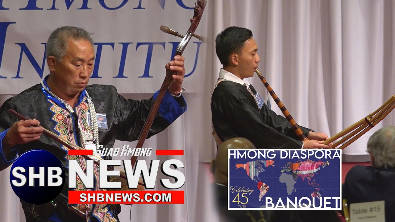 10/04/2021 - HMONG DIASPORA CELEBRATING 45 YEARS BANQUET: Hmong Cultural Performances