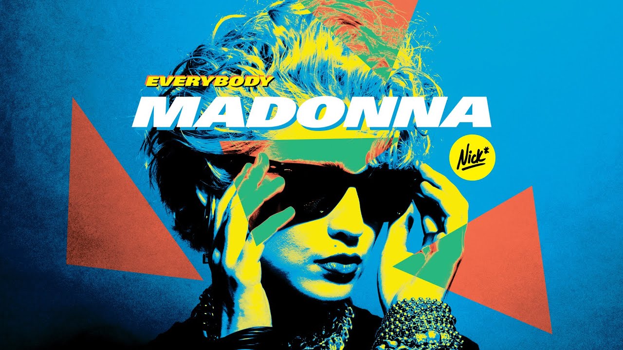 Madonna – Everybody (Nick* Cyberfunk Remix)