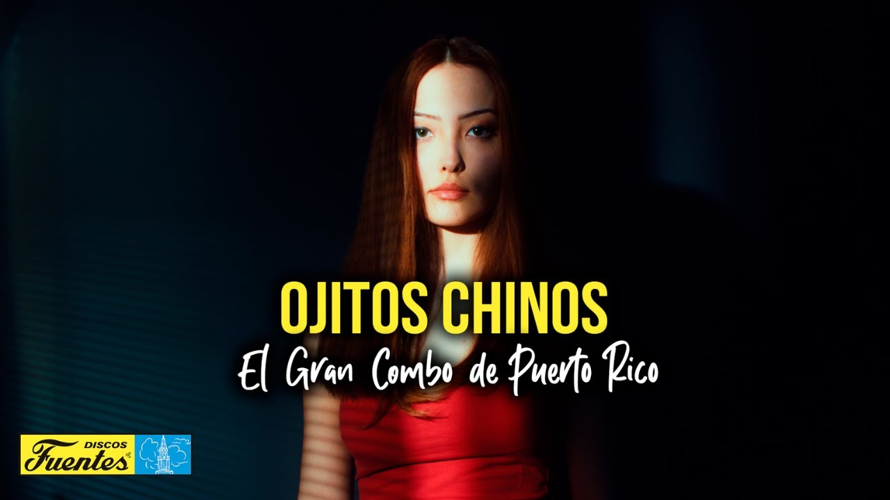 El Gran Combo de Puerto Rico - Ojitos Chinos (Video Letra) | Discos Fuentes