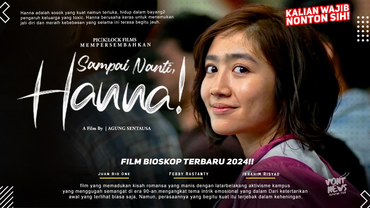 Sampai Nanti, Hanna! - Juan Bio One, Febby Rastanty, Ibrahim Risyad | Film Bioskop Terbaru 2024!!