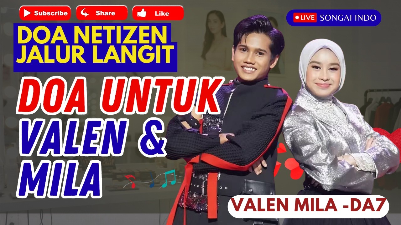 DOA UNTUK MILA & VALEN | LAGU MILEN MILA VALEN DA7