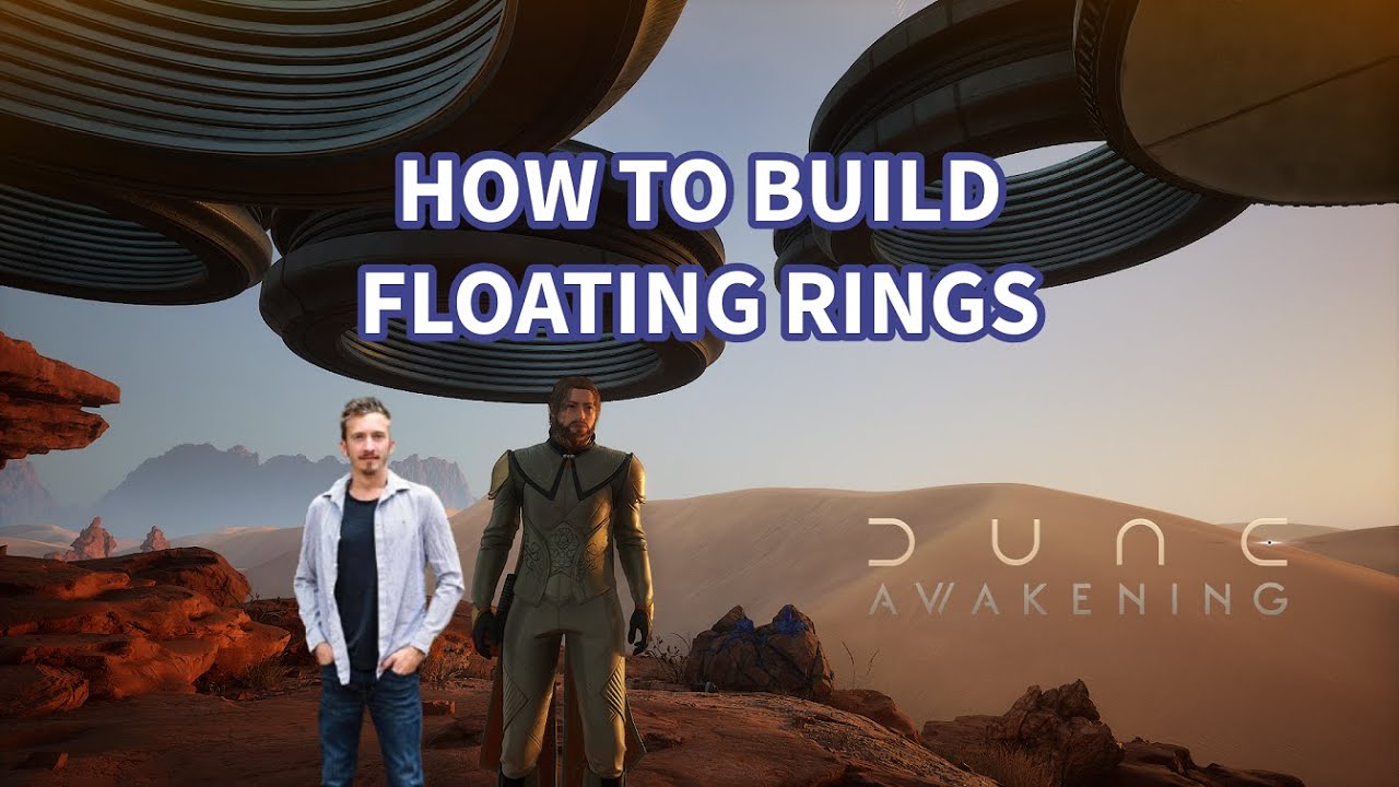How to Build Floating Rings in Dune Awakening