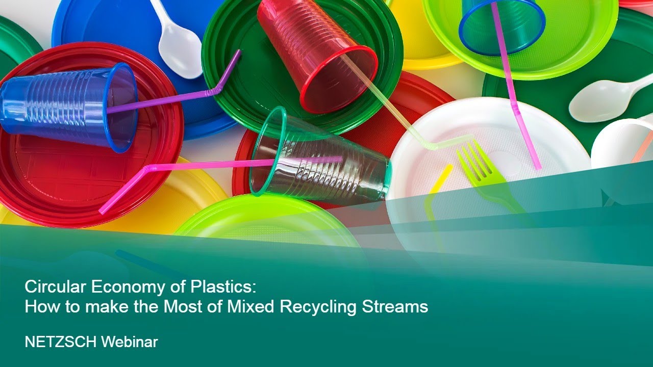 Circular Economy of Plastics: How to make the Most of Mixed Recycling Streams