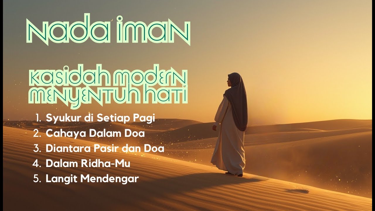 Kompilasi Gambus Qasidah Modern (Original) | Nada Iman | Lantunan Kasidah Modern Penuh Makna