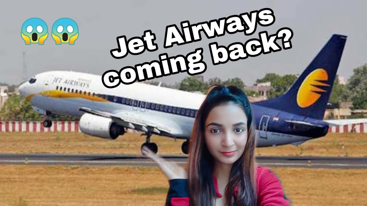 Jet Airways Coming Back?
