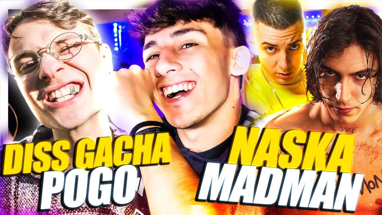 DISS GACHA - POGO + NASKA ft. MADMAN (REACTION Doppia)