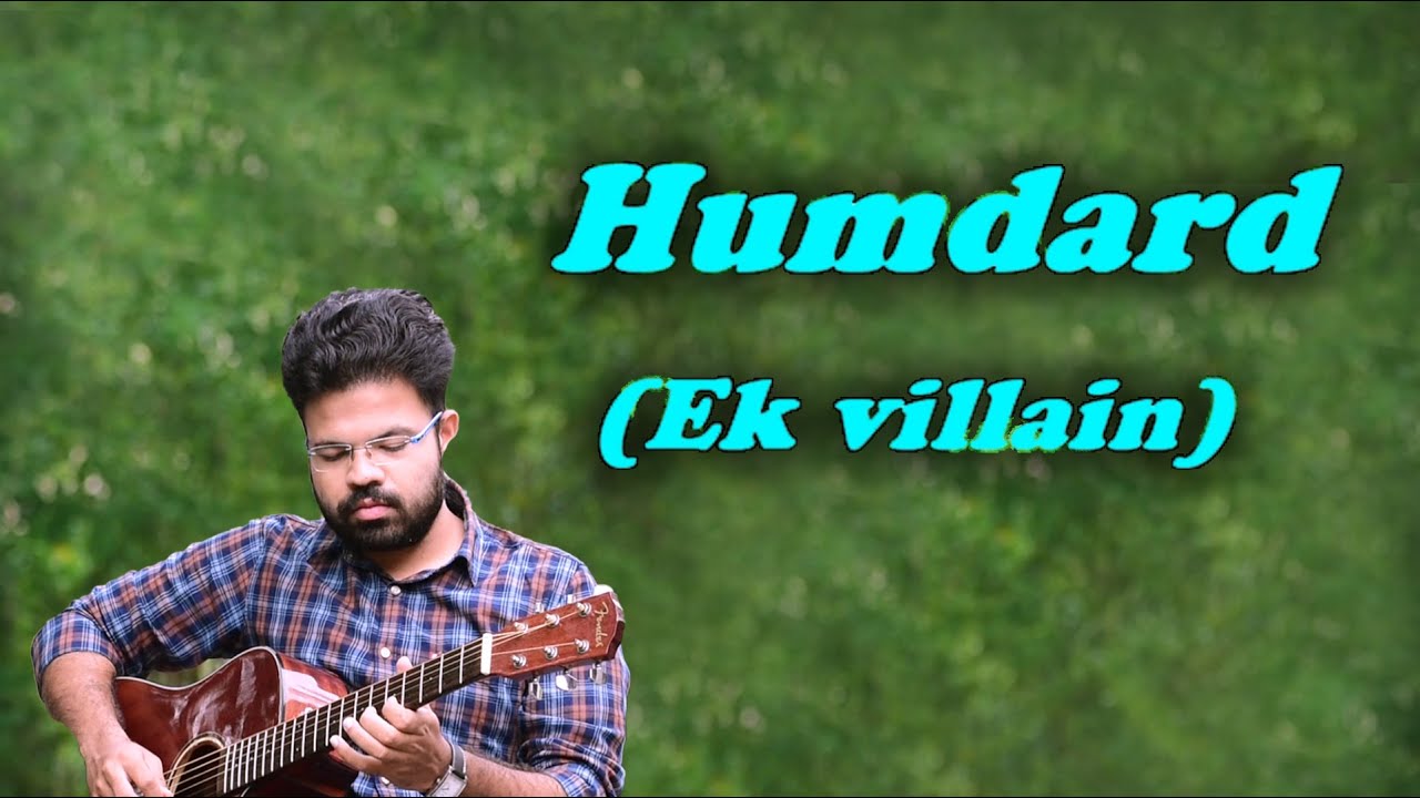 Humdard | ek villain | arijit singh | guitar Instrumental