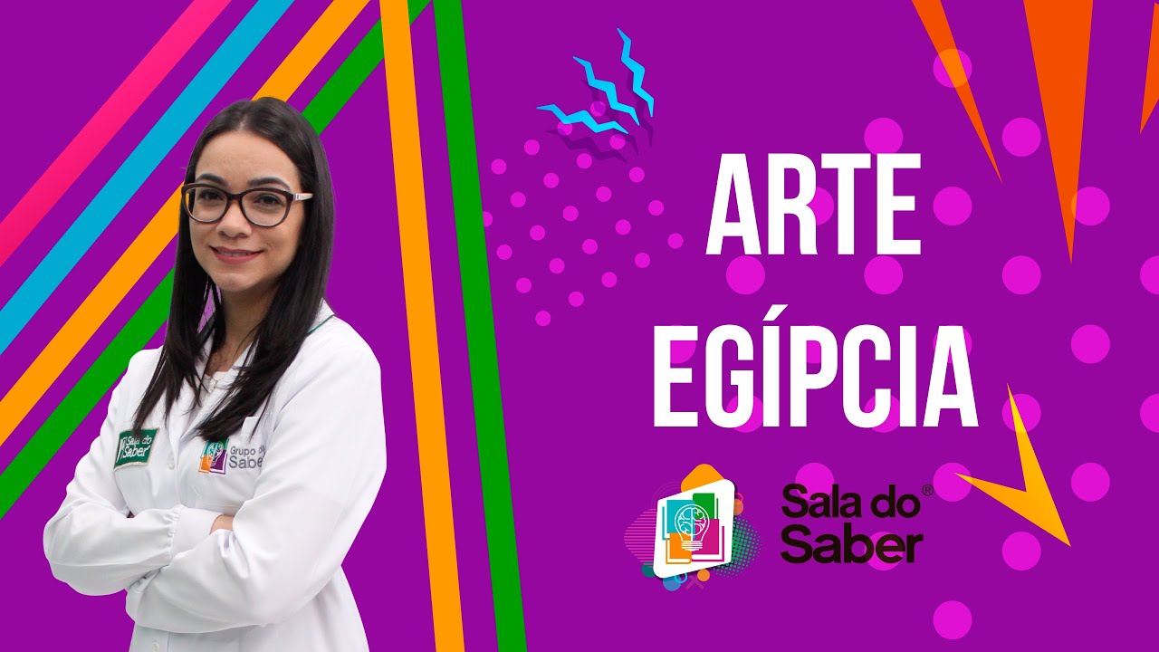 Arte - Arte Egípcia | Sala do Saber