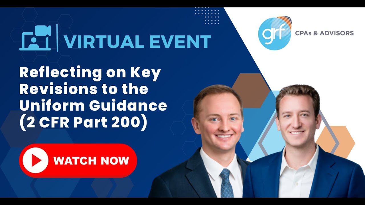 Reflecting on Key Revisions to the Uniform Guidance (2 CFR Part 200)